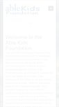 Mobile Screenshot of ablekidsfoundation.org